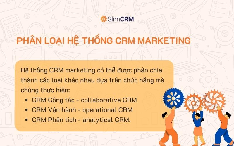 Phân loại hệ thống CRM marketing