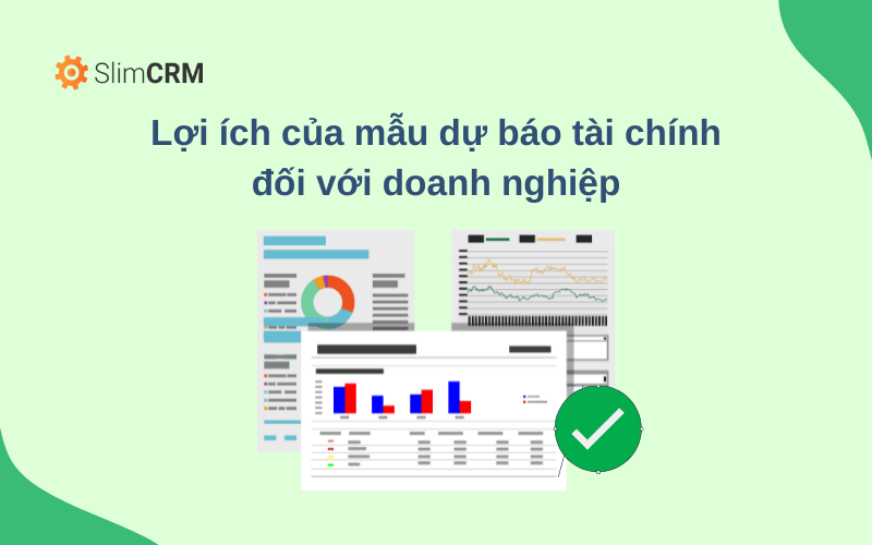 Lợi ích của mẫu dự báo tài chính