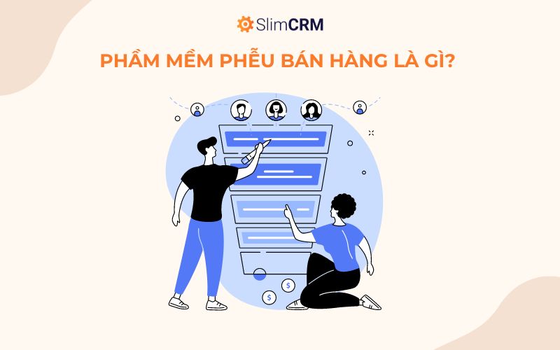 Phần mềm phễu bán hàng