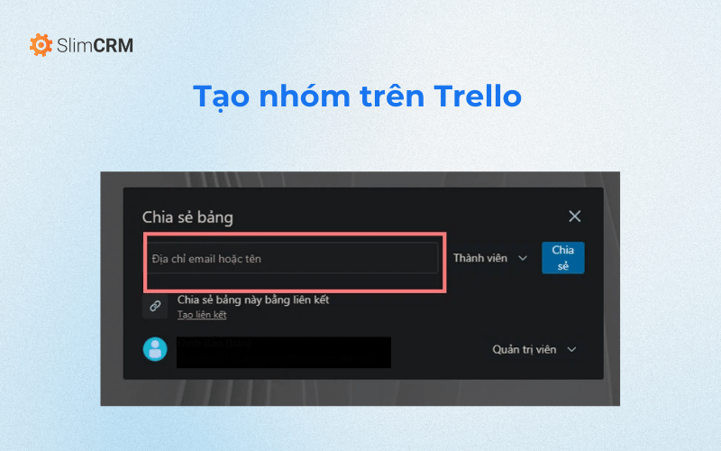 Cách tạo nhóm trên Trello