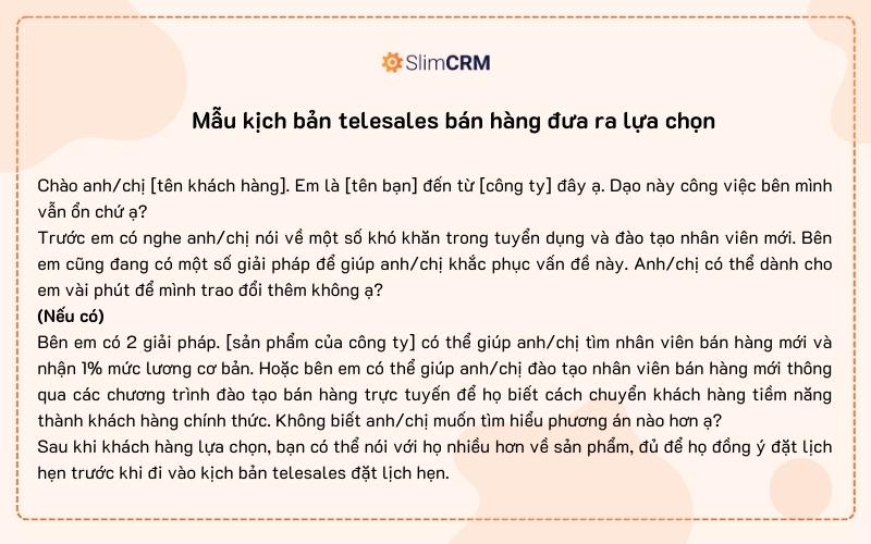 Mẫu kịch bản telesales bán hàng đưa ra phương án lựa chọn