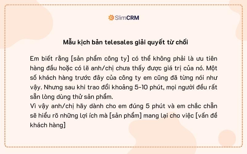 Kịch bản bán hàng telesales giải quyết từ chối/phản đối