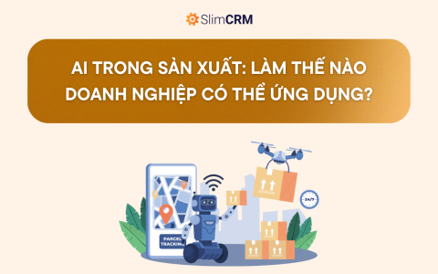 AI trong sản xuất: Làm thế nào doanh nghiệp có thể ứng dụng?