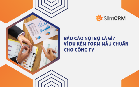 Báo cáo nội bộ là gì? Ví dụ kèm form mẫu chuẩn mực cho công ty