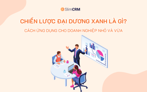 Chiến lược đại dương xanh là gì? Cách ứng dụng cho doanh nghiệp nhỏ và vừa