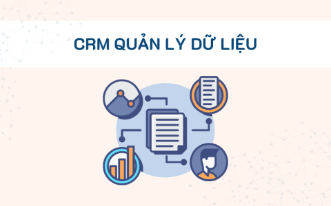 CRM quản lý dữ liệu