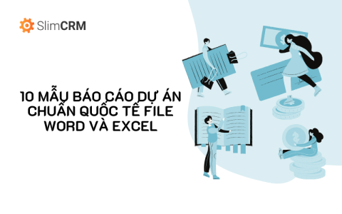 10 mẫu báo cáo dự án chuẩn quốc tế file word và excel 