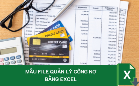 Mẫu file quản lý công nợ bằng excel