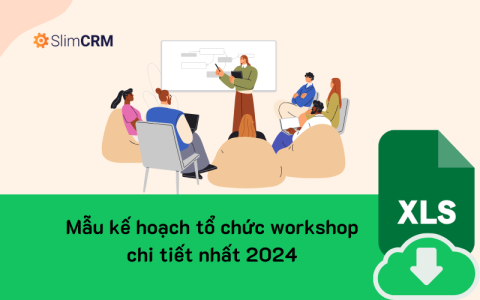 Mẫu kế hoạch tổ chức workshop chi tiết nhất 2024