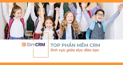Top phần mềm CRM giáo dục đào tạo tốt nhất Việt Nam