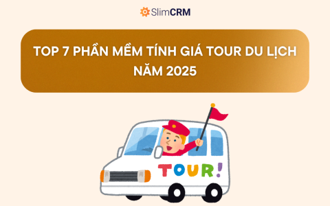 Top 7 phần mềm tính giá tour du lịch phổ biến 2025