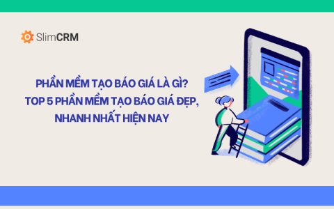 Phần mềm tạo báo giá là gì? Top 5 phần mềm tạo báo giá đẹp, nhanh nhất hiện nay