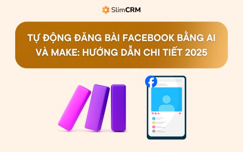AI và Make tự động đăng bài Facebook 2026