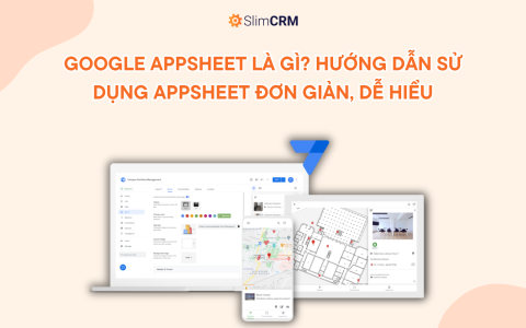 Appsheet là gì? Hướng dẫn sử dụng Appsheet