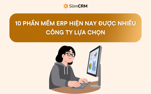 10 phần mềm ERP hiện nay được nhiều công ty lựa chọn (2026)