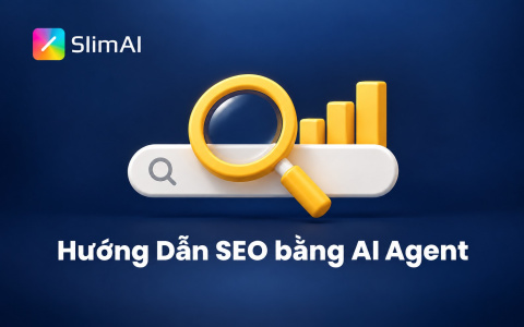 Hướng dẫn SEO bằng AI Agent cho người mới (Ebook)