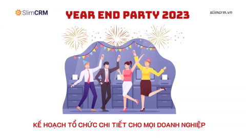 Kế hoạch tổ chức Year End Party cho mọi doanh nghiệp