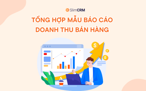 Tổng Hợp Mẫu Báo Cáo Doanh Thu Bán Hàng Phổ Biến Nhất