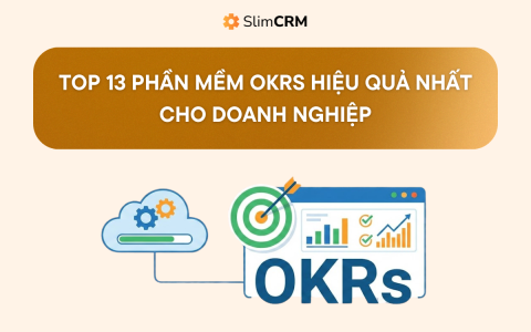 Top 13 phần mềm OKRs hiệu quả nhất cho doanh nghiệp năm 2026