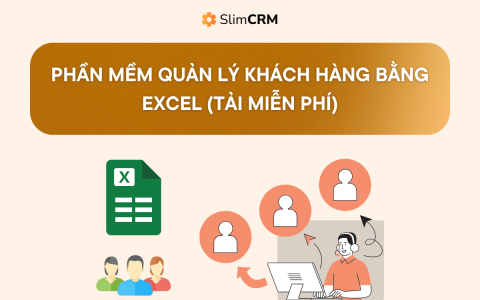 Phần mềm quản lý khách hàng bằng Excel (tải miễn phí)