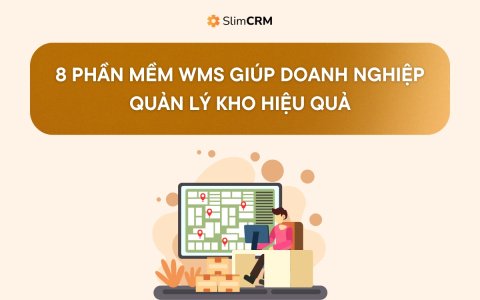 8 phần mềm WMS giúp doanh nghiệp quản lý kho hiệu quả