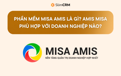 Phần mềm MISA AMIS là gì? AMIS MISA phù hợp với doanh nghiệp nào?