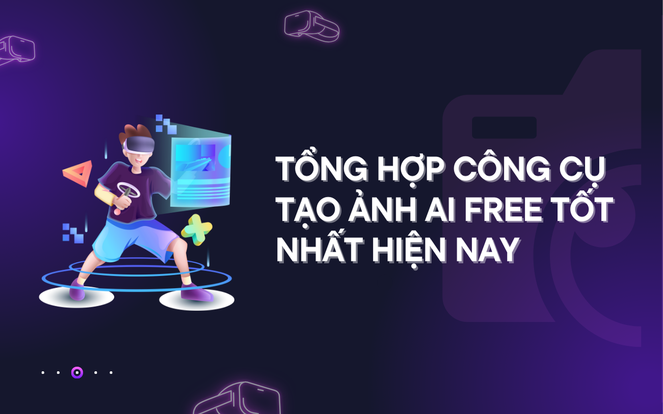 Tổng hợp công cụ tạo ảnh AI Free Công cụ tạo ảnh AI Free
