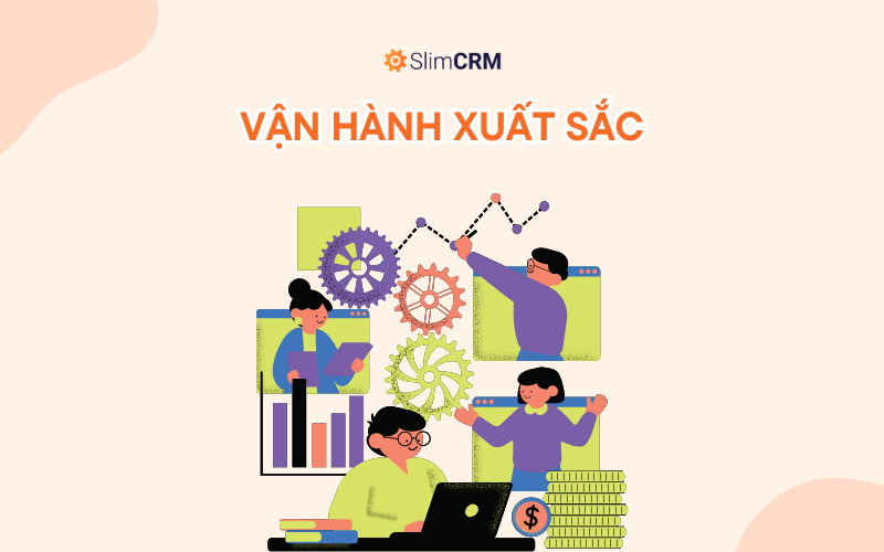 Vận hành xuất sắc Vận hành xuất sắc