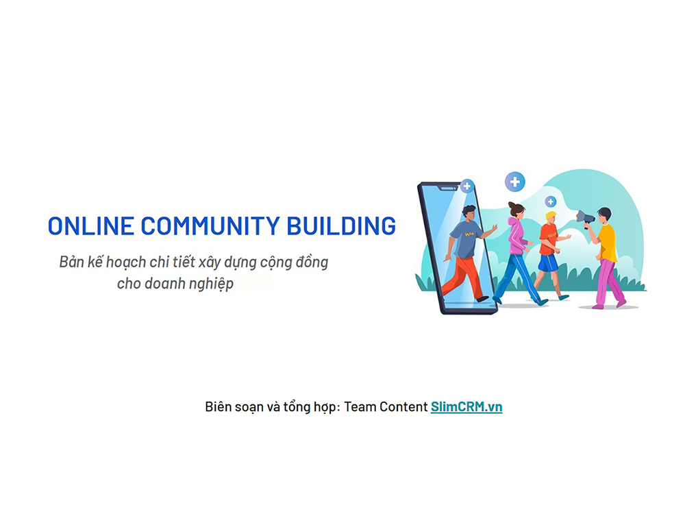 Online Community Building - Bản kế hoạch chi tiết xây dựng cộng đồng cho doanh nghiệp