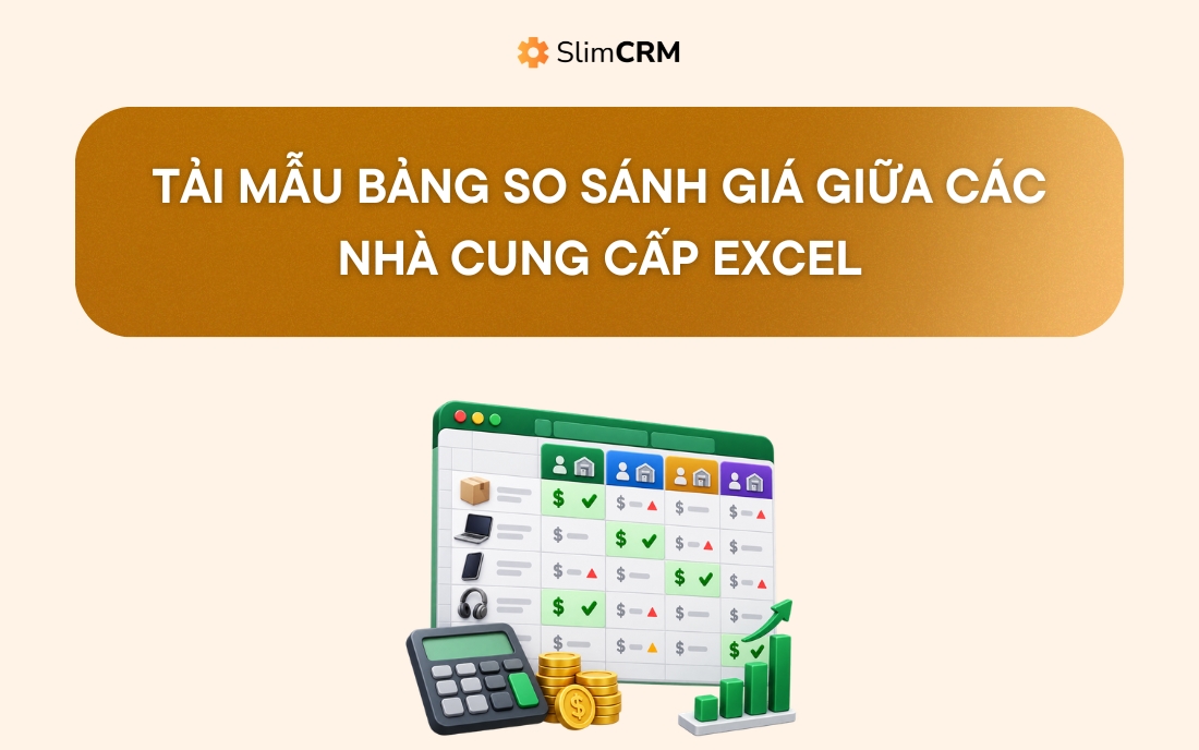 Tải mẫu bảng so sánh giá giữa các nhà cung cấp Excel