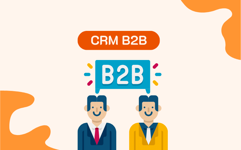 B2B CRM B2B CRM