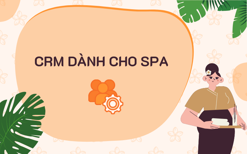 CRM cho spa CRM cho spa