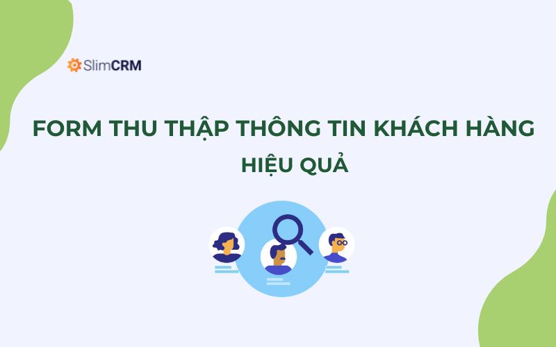 Form thu thập thông tin khách hàng