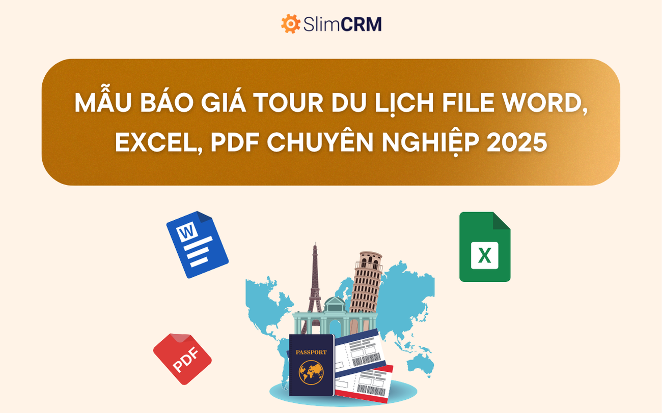 Mẫu báo giá tour du lịch file Word, Excel, PDF chuyên nghiệp 2025 Mẫu báo giá tour du lịch file Word, Excel, PDF chuyên nghiệp 2025