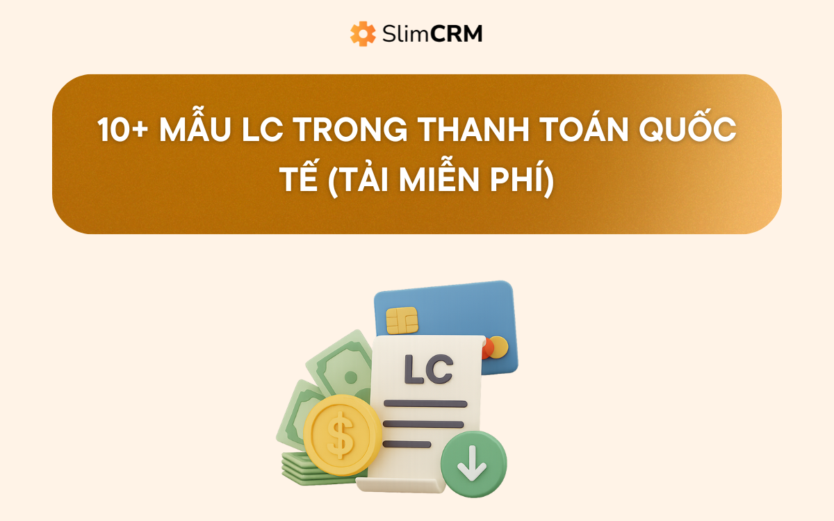 10+ Mẫu L/C trong thanh toán quốc tế (Tải miễn phí) 10+ Mẫu L/C trong thanh toán quốc tế (Tải miễn phí)