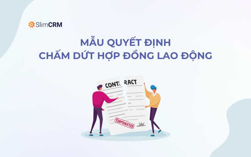 Mẫu quyết định chấm dứt hợp đồng mới nhất 2024