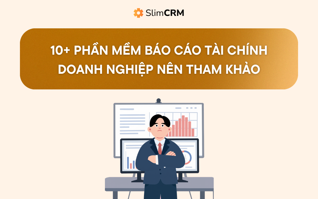 10 phần mềm báo cáo tài chính doanh nghiệp nên tham khảo