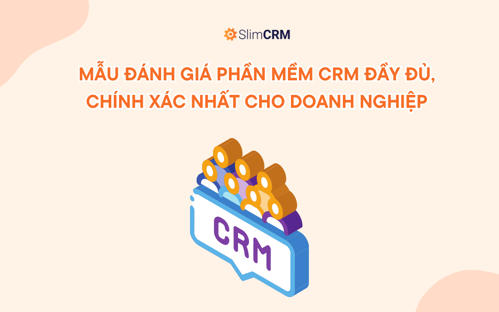 Mẫu đánh giá phần mềm CRM