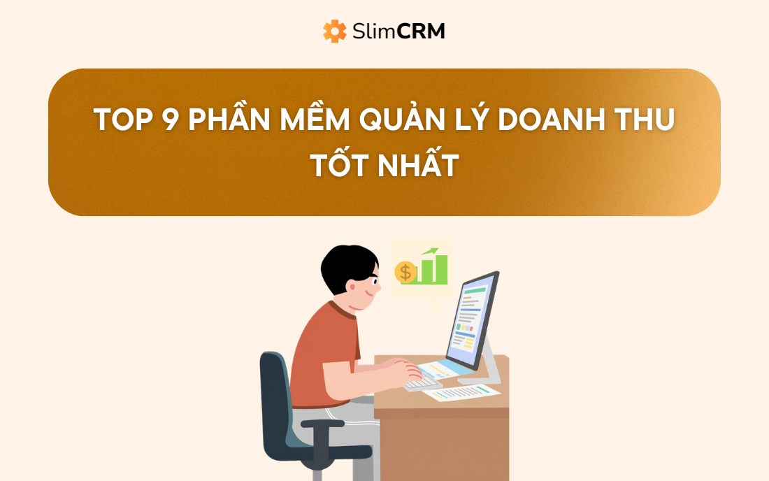 Top 9 phần mềm quản lý doanh thu tốt nhất năm 2026