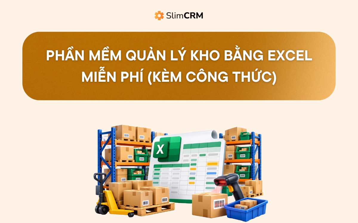 Phần mềm quản lý kho bằng Excel miễn phí (kèm công thức)