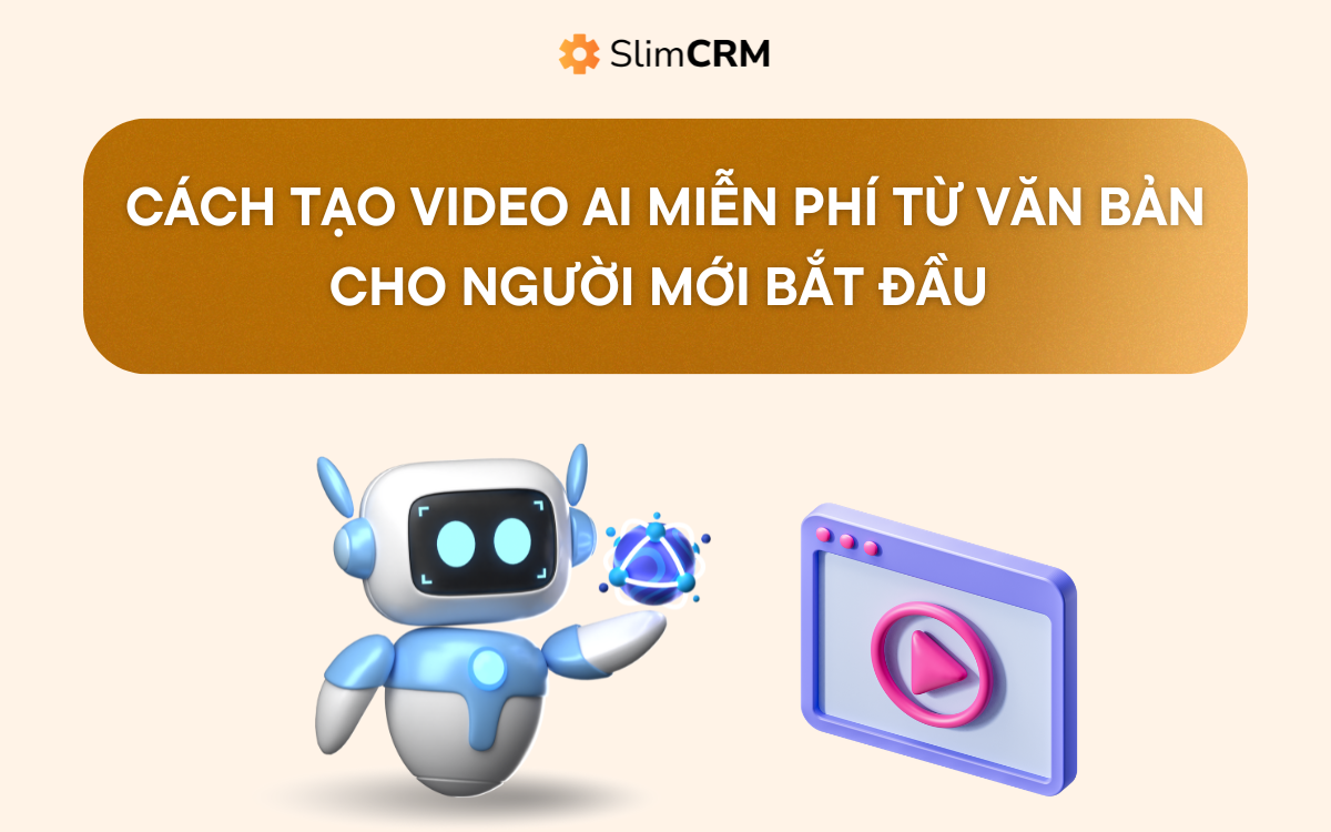 Cách tạo video AI miễn phí từ văn bản cho người mới bắt đầu 